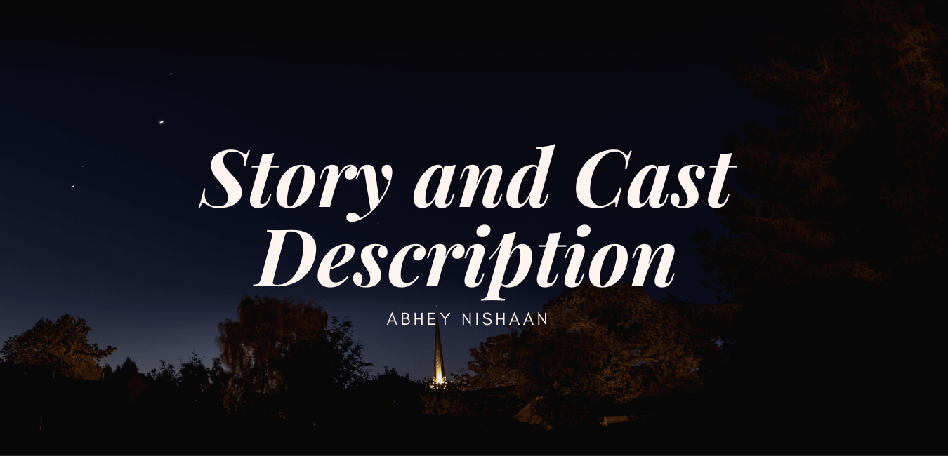Cast Description Web Series Story and Cast Description - Pardeep Patel